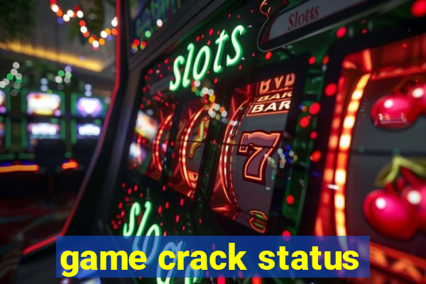 game crack status